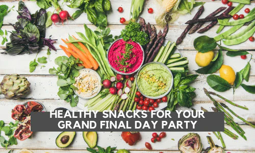 Healthy Snacks for Grand Final Day Healthy Snacks for Grand Final Day